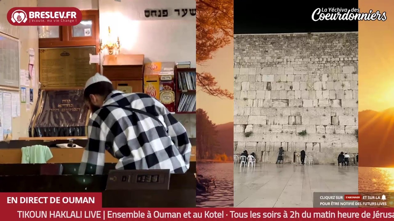 Tikoun Haclali ensemble live Uman Kotel - 21 mai - תיקון הכללי ביחד בשידור חי