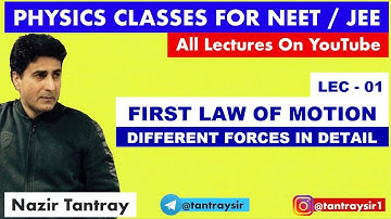 #lawsofmotion Lec - 01 : Ist Law of Motion by Nazir Tantray