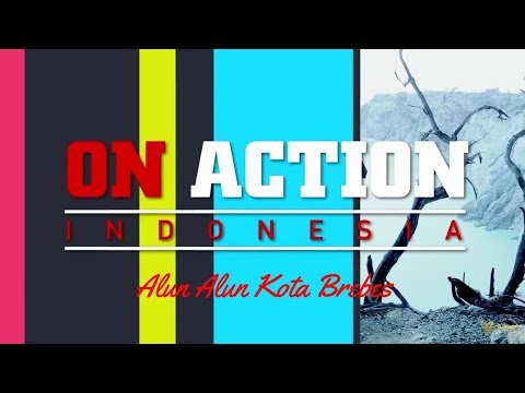 Alun Alun Kota Brebes | On Action