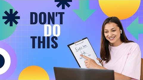 7 Mistakes to Avoid as a Student