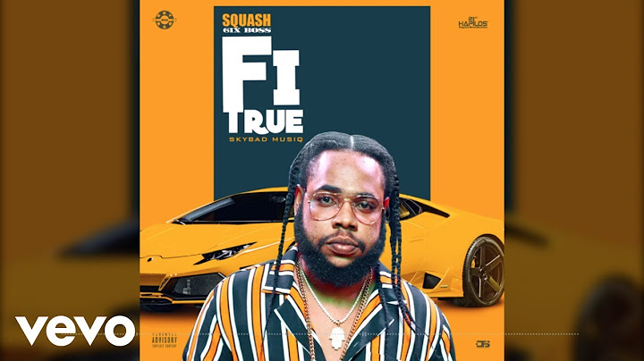 Squash - Fi True (Official Audio)