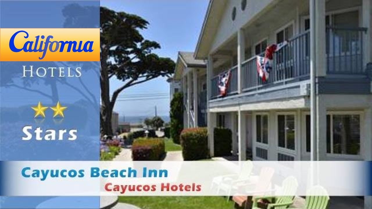 Cayucos Beach Inn, Cayucos Hotels - California - YouTube