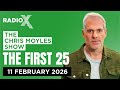 The First 25 | 11th February 2026 | The Chris Moyles Show