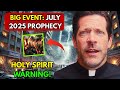 Urgent Prophecy Global Events To Shake The World In July 2025 Holy Spirit S Message Urgent Prophecy Global Events To Shake The World In July 2025 Holy Spirit S Message