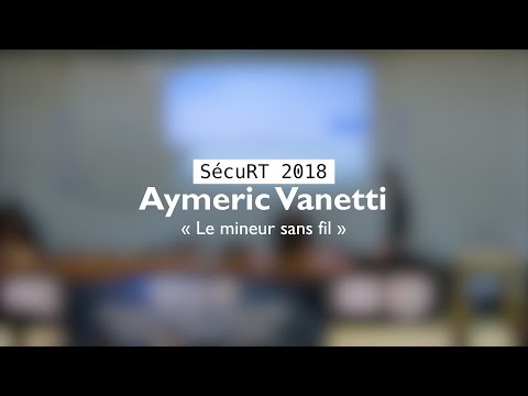 Aymeric Vanetti - SécuRT 2018