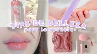 TIPS DE BELLEZA PARA ADOLESCENTES PARA LA ESCUELA  | softly