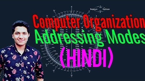 1.4 Addressing Modes in Computer Organisation | Types of addressing Modes Hindi