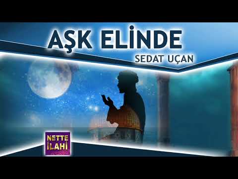 Aşk Elinde İlahisi