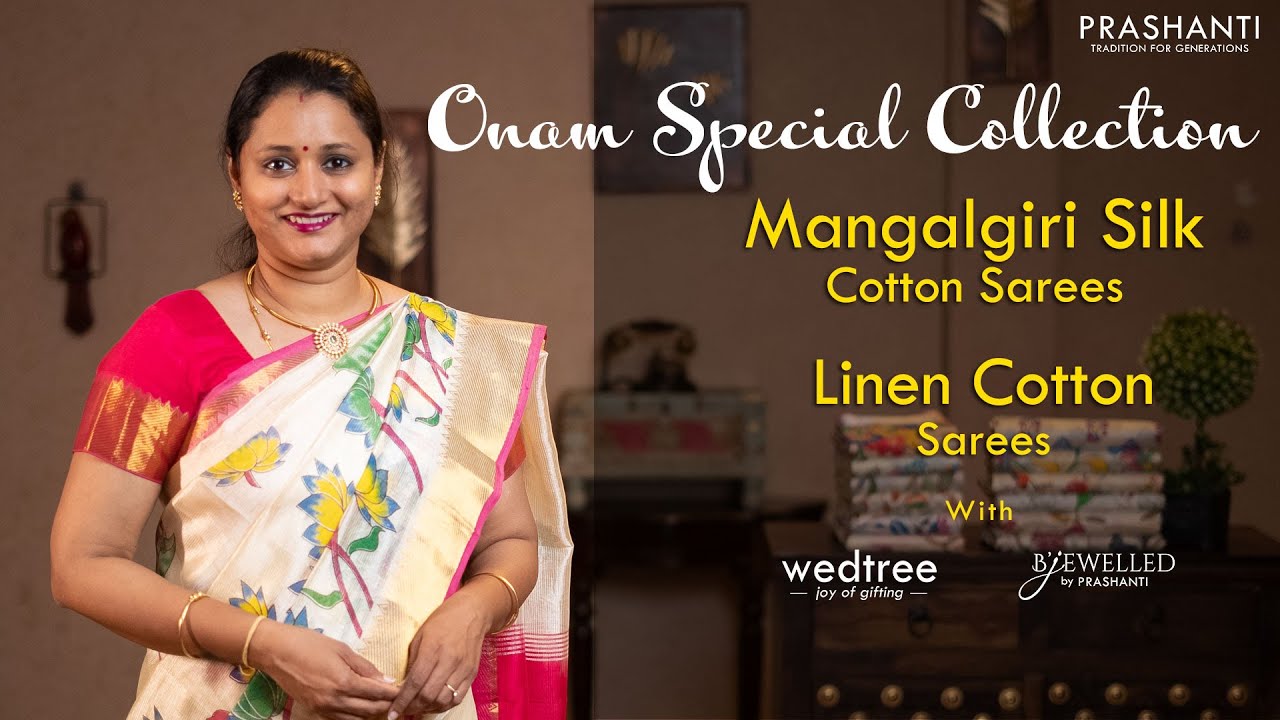 Mangalgiri Silk Cotton Sarees (Onam Special), Linen Cotton Sarees & Chokers by B'jewelled