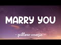 Marry You - Bruno Mars (Lyrics) 🎵