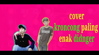 kroncong haruskah berakhir cover saiban paling enak