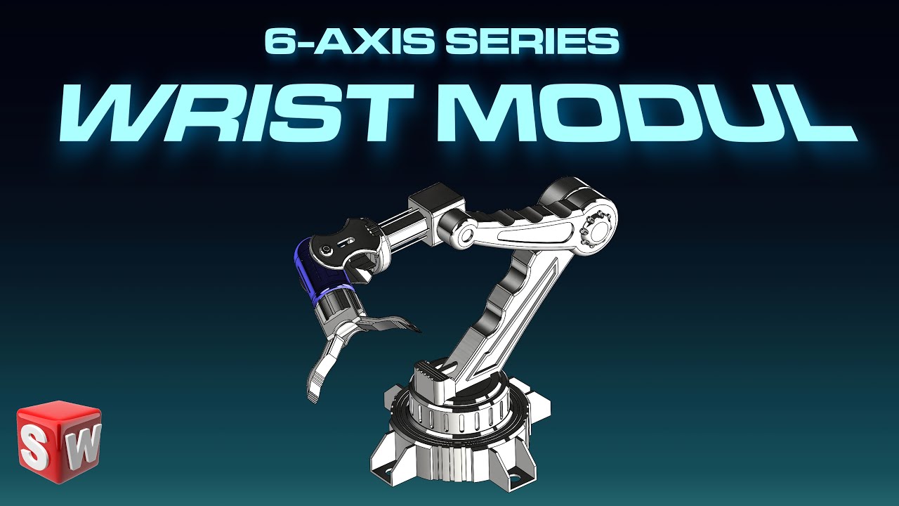6-Axis Robotic Arm Series | Tutorial in SolidWorks - Wrist Modul - YouTube