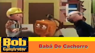 Bob O Construtor  Bab De Cachorro