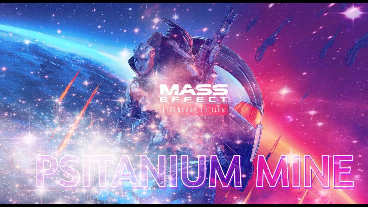 Spacember: The Mass Effect Trilogy | Psitanium Mine