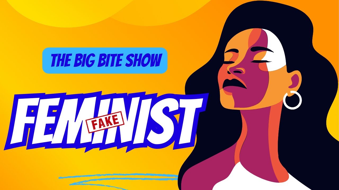 The Big Bite Show Exposes Feminist Agenda  | A2 Animation