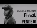 PENDEJO-Enrique Iglesias Lyrics with English Subtitles & Meaning