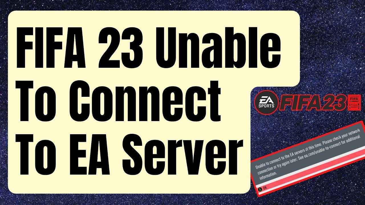 How To Fix "Unable To Connect To EA Server" Error On FIFA 23 [Updated 2022]  - YouTube