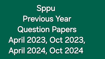 SPPU - Previous Years Question Papers - April - Oct  2022, 2023 & 2024