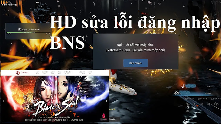 Lỗi xác minh máy chủ 300 blade and soul năm 2024