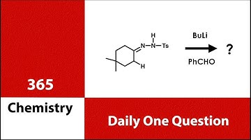 Shapiro Elimination | Shapiro Reaction | 365 Chemistry | Problem | Question | Solved | Solution