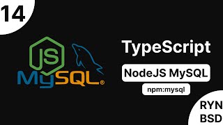 شرح NodeJS MySQL - TypeScript | npm:mysql