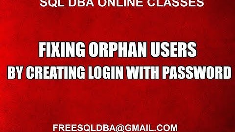 Fixing Orphan Users By creating Login With Password