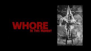 Whore - In This Moment (Lyrics)