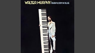 Video thumbnail of "Walter Murphy - Rhapsody in Blue"