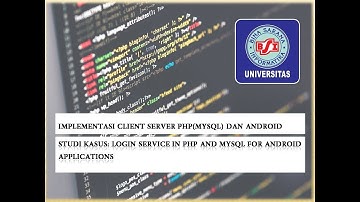 PERTEMUAN 10 : Login Service In PHP And MySQL For Android Applications