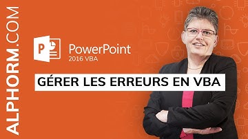 La gestion des erreurs VBA sous PowerPoint 2016 - Vidéo Tuto