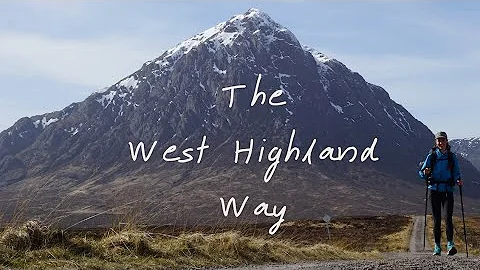 The West Highland Way - Solo hiking 96 miles in Scotland