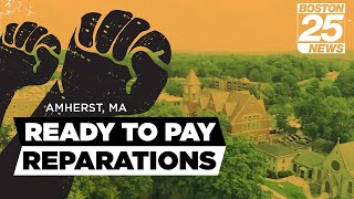 Amherst is the first town in MA to approve reparations fund to descendants of slavery