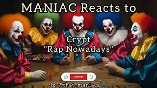 RAP SUCKS!!! | Crypt - Rap Nowadays (REACTION)