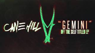 Cane Hill - Gemini chords