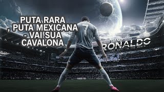 Ronaldo skills -PUTA RARA, PUTA MEXICANA - VAI SUA CAVALONA (slowed+reverb) Resimi