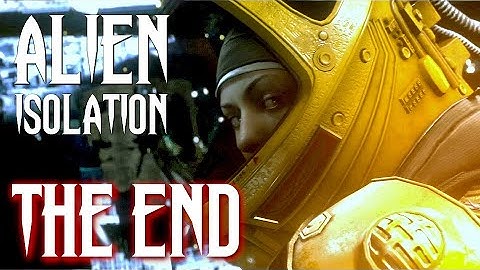 Alien Isolation™ | Part 34 - "The End?"