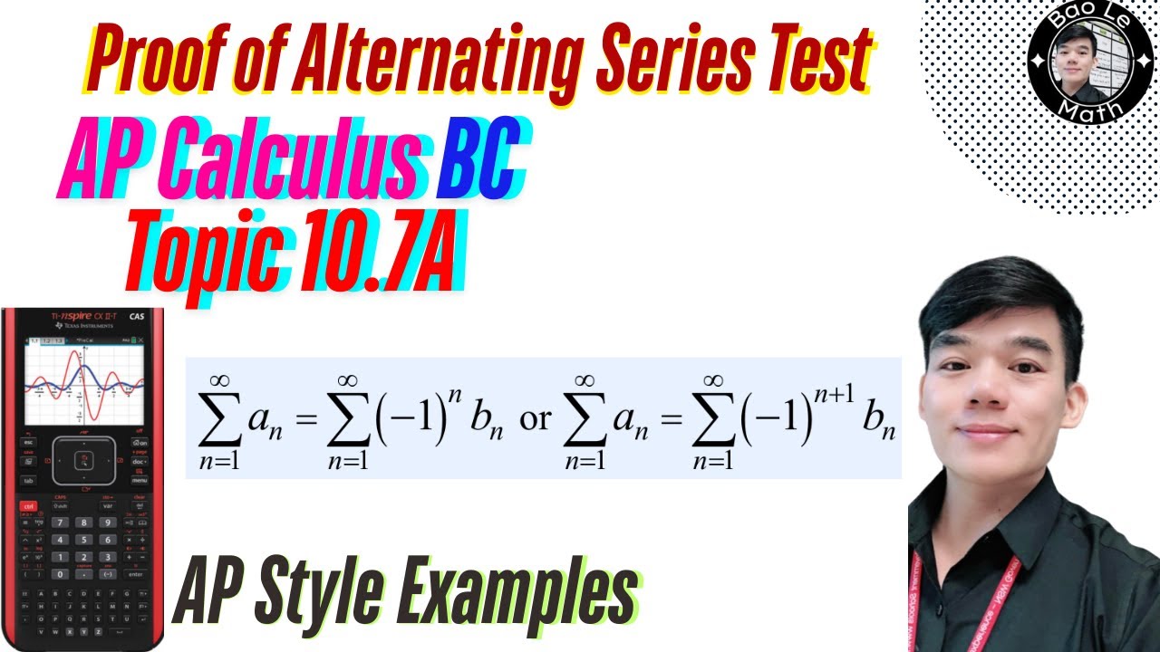 AP Calculus BC | Topic 10.7A | Proof of Alternating Series Test for ...