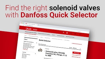 Danfoss Quick Selector—  solenoid valve selection made easy