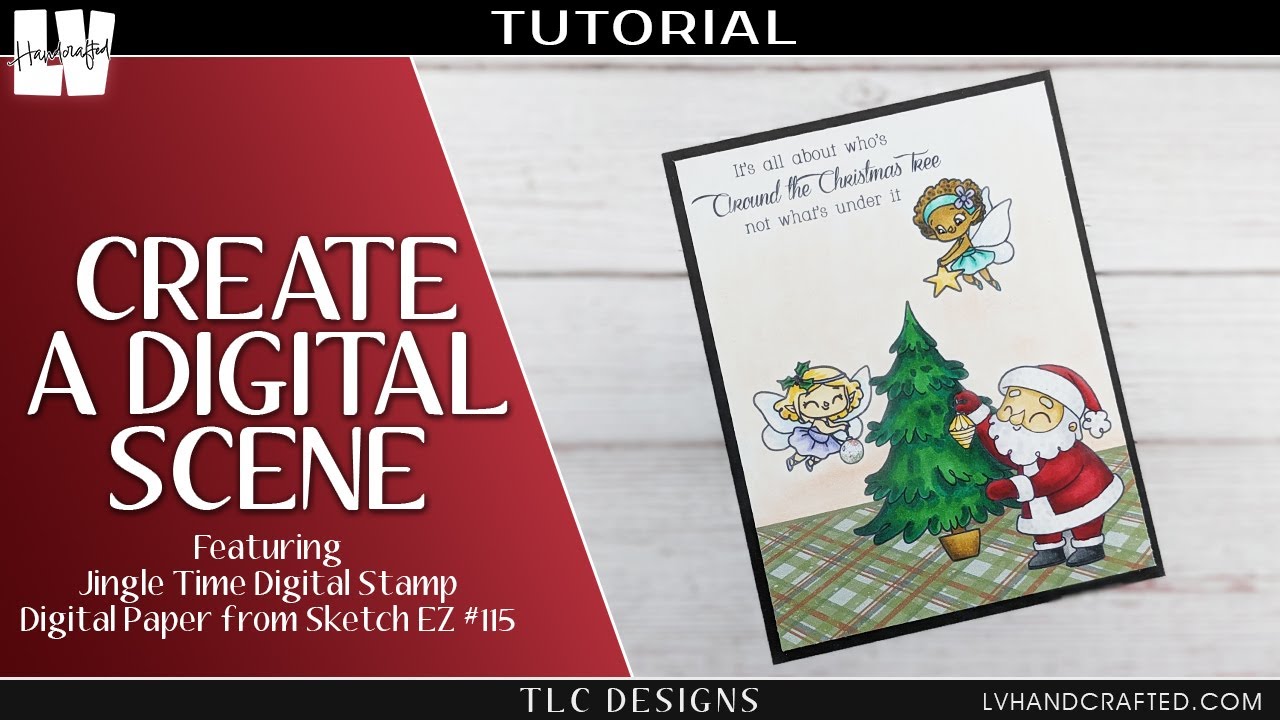 Create a Scene from Digital Stamps Featuring TLC Designs YouTube