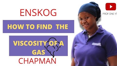 MOMENTUM TRANSPORT - How To find the viscosity of a Gas || Chapman and Enskog Equation