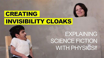 The Physics of Invisibility Cloaks (Science Out Loud S1 Ep3)