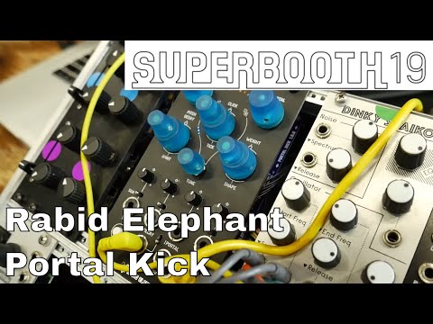 Superbooth 2019: Rabid Elephant Portal Kick