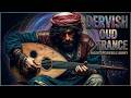 Psychedelic Dervish Music Sufi Trance Experience ~ Ancient Persian Lute Meditation