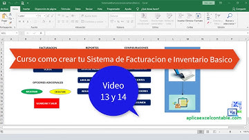 Como crear tu App de Facturacion e Inventario en Excel Basico - Video 13 y 14