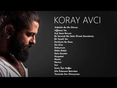 KORAY AVCI  En sevilen parçalar