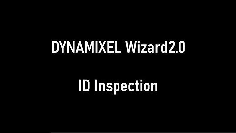 DYNAMIXEL Tips | Use ID Inspection to resolve duplicated ID collision