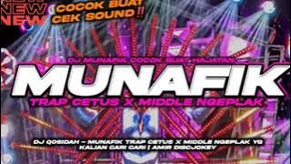 DJ QOSIDAH - MUNAFIK TRAP CETUS X MIDDLE NGEPLAK YG KALIAN CARI CARI AMIR DISCJOKEY #amirdiscjockey