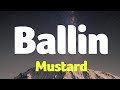 Mustard - Ballin (Lyrics) Feat. Roddy Ricch