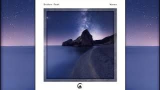 Broken Peak - Waves [Full EP]