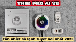 TH12 Pro AI V2 - THE BEST COOLER 2025